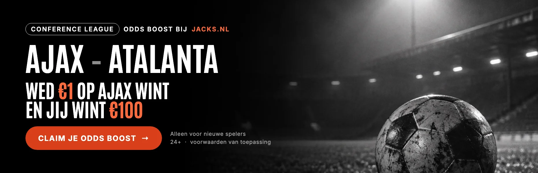 Ajax – Atalanta: wed €1 op Ajax wint en jij wint €100 bij Jacks.nl