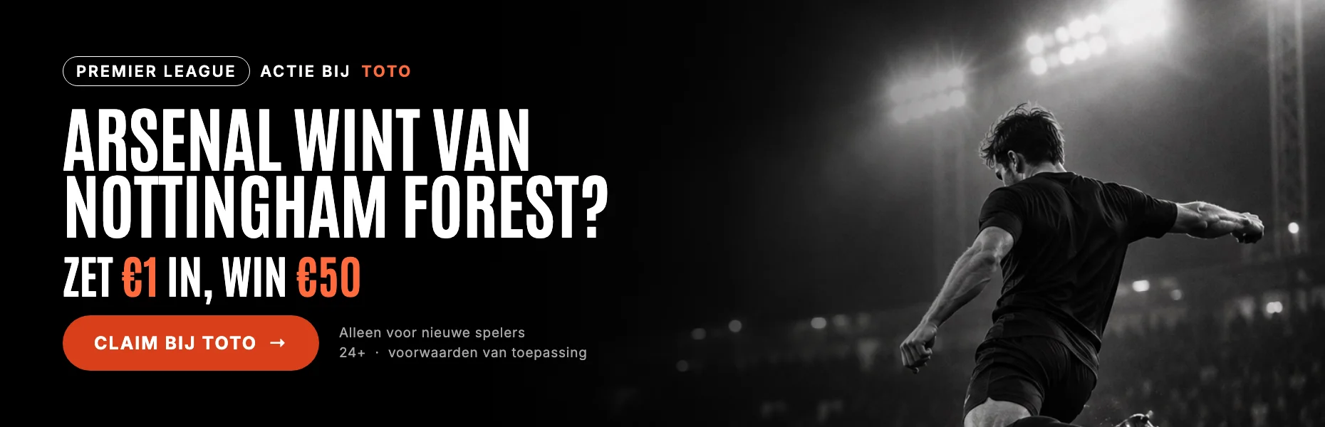 Arsenal wint van Nottingham Forest? Zet €1 in, win €50 bij TOTO